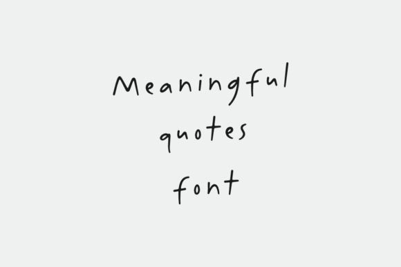 Meaningful Quotes: The Handwritten Font That Elevates Small Brands