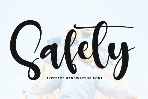 Safety: The Script Font That Polishes Your Brand Identity