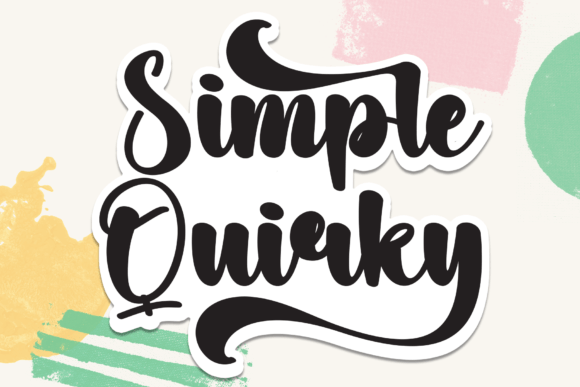Simple Quirky: A Handwritten Font for Authentic Branding