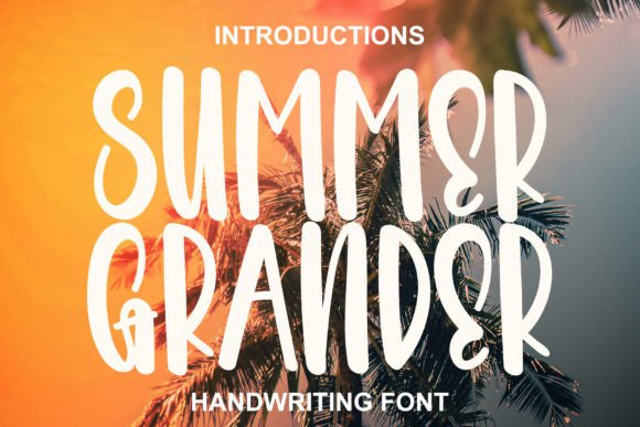 Summer Grander: A Script Font for Elegant Editorial Design